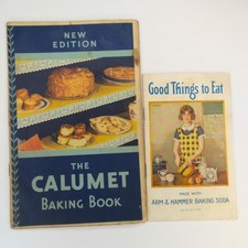 1924-1931 Calumet Baking Book & Arm & Hammer Good Things to Eat Cookbook E11
