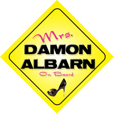 Mrs Damon Albarn On Board Car Sign Blur/Gorillaz