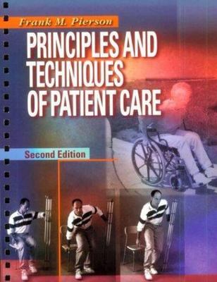 Principles and Techniques of Patient Care