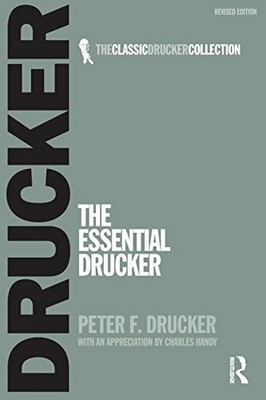 Essential Drucker (Classic Drucker Collection) by Drucker, Peter 0750685069 The