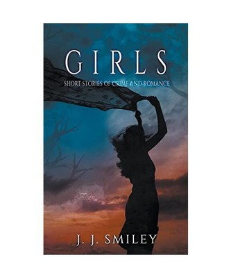 Girls, Smiley, J. J.