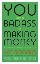 You Are a Badass at Making Money, Jen Sincero, Like New, Paperba