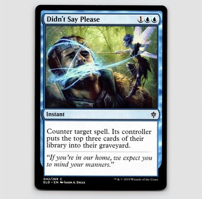 Didn't Say Please - ELD #42 Common - NM / Mint Throne of Eldraine Single