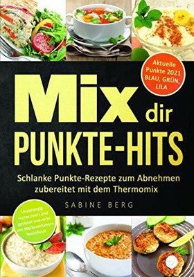Mix dir Punkte-Hits: Schlanke Buch CreateSpace Independent Publishing Platform