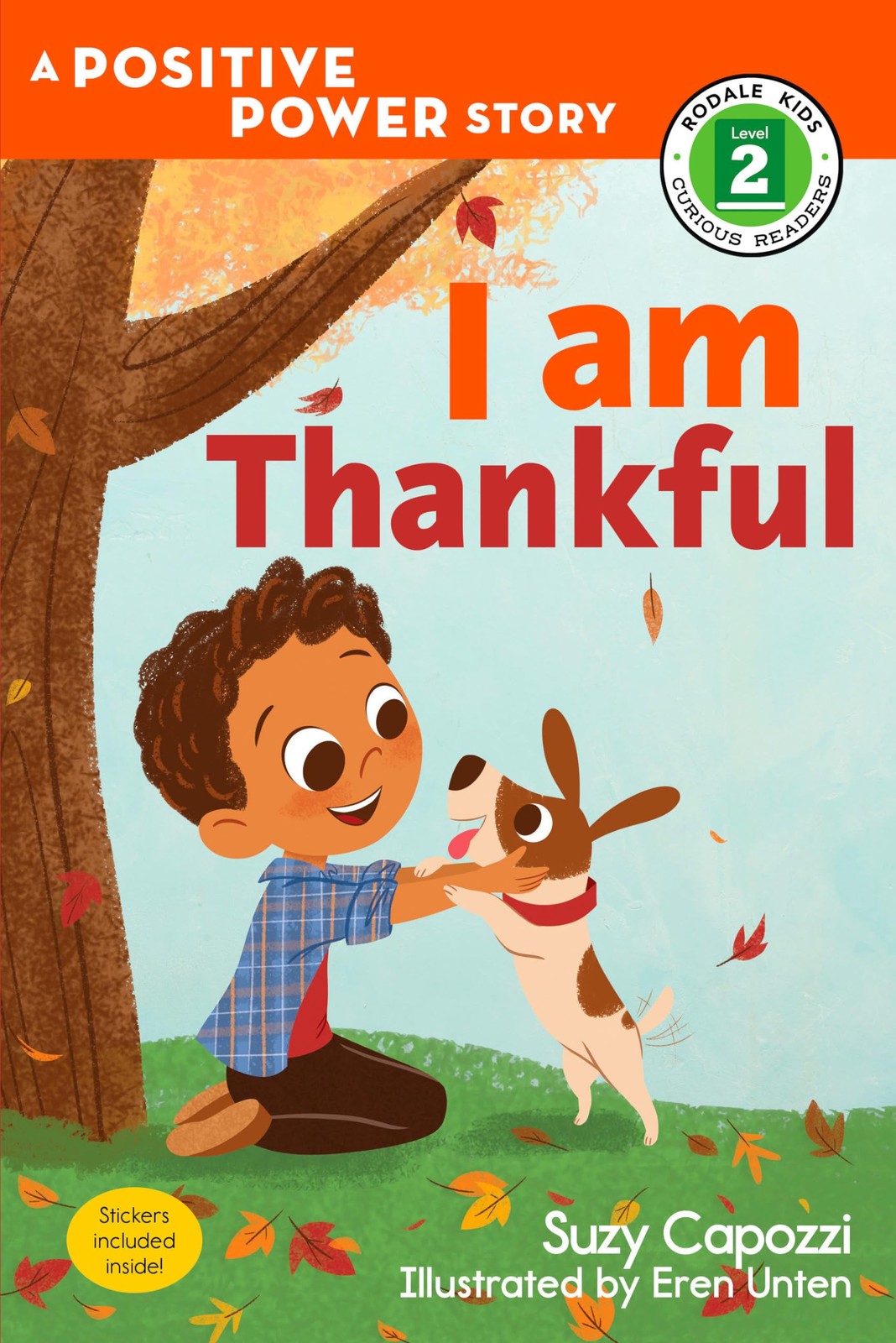 I Am Thankful: A Positive Power Story (Rodale Kids Curious Readers/Level 2)
