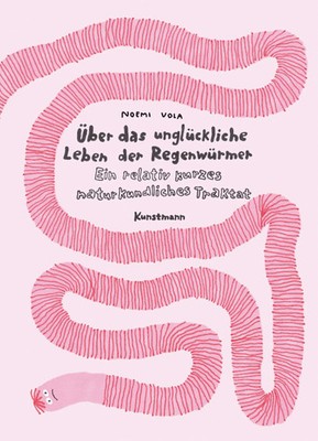 Über das unglückliche Leben der Regenwürmer | Noemi Vola | Buch | 264 S. | 2025