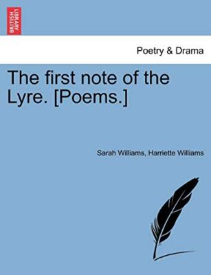 Williams - first note of the Lyre. Poems. - New paperback or softbac - X555z