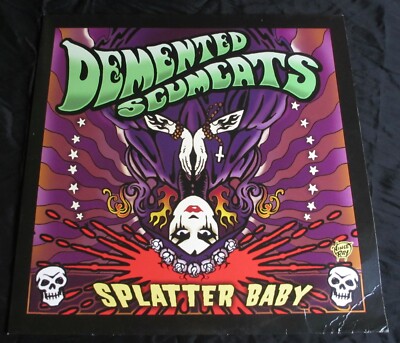 Demented Scumcats    Splatter Baby   Crazy Love Records    CLLP 64189