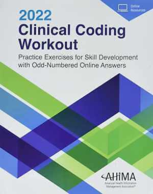 Clinical Coding Workout 2022: Practice Exercises - Paperback, by AHIMA - Good b