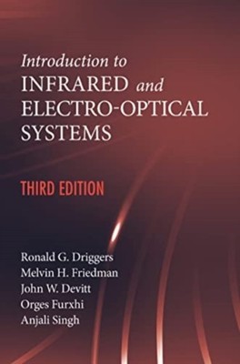 Introduction to Infrared and Electro-Optical  by Ronald Driggers HARDBACK