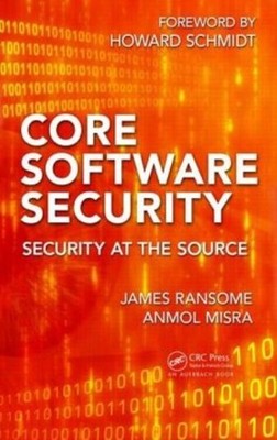 Core Software Security: Security At The Source