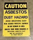 CAUTION ASBESTOS DUST HAZARD Vintage Sign 20x14