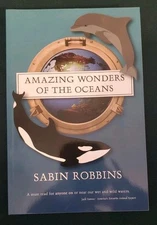 Amazing Wonders Of The Oceans By Sabin Robbins Paperback Book Brand NEW...2015