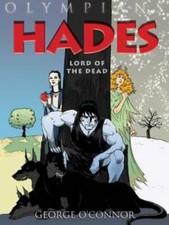 Hades: Lord of the Dead (Olympians) - Paperback By O'Connor, George - GOOD