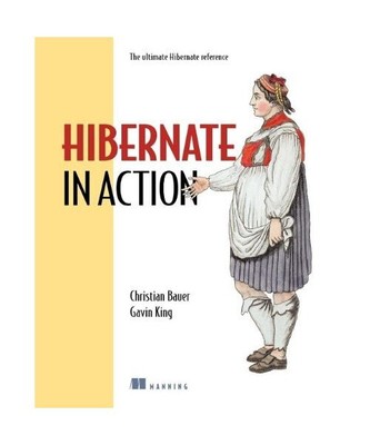 Hibernate in Action, Christian Bauer, Gavin King