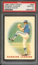 1986 TOPPS TIFFANY 666 RANGERS LEADERS CHARLIE HOUGH PSA GEM MT 10 Pop 4 