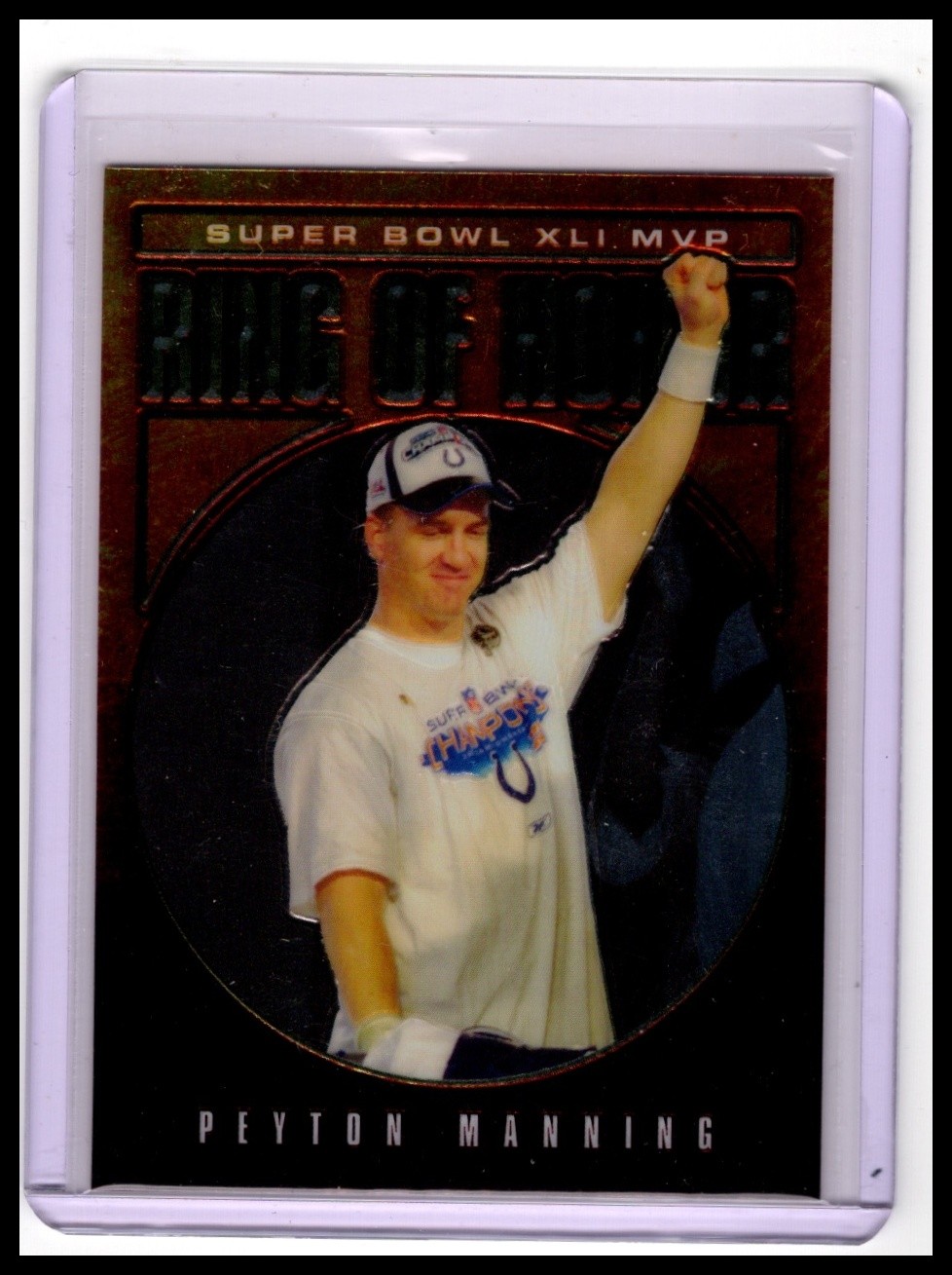 2007 Topps #RH41-PM Peyton Manning Ring of Honor: Peyton Manning