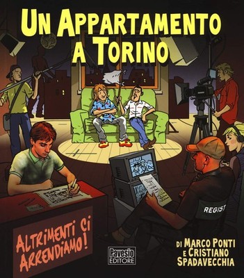 Marco Ponti Cristiano Sp Un appartamento a Torino. Altrimenti ci a (Taschenbuch)