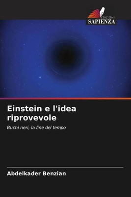 Abdelkader Benzian | Einstein e l'idea riprovevole | Taschenbuch | Italienisch