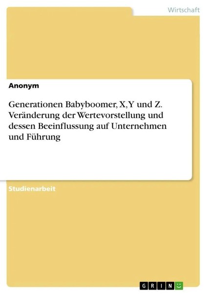Generationen Babyboomer, X, Y Und Z. VeräNderung Der Wertevorstellung Und...-image