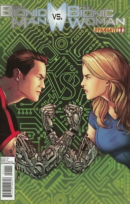 Bionic Man vs Bionic Woman #1 B Comic 2012 - Dynamite Comics - Steve Austin