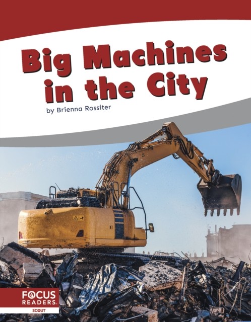 Big Machines in the City by Brienna Rossiter PAPERBACK 9781644937082