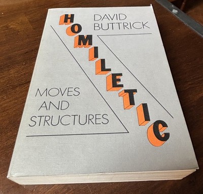 Homiletic: Moves and Structures, Buttrick, David, SCM Press - 1987 - Like New