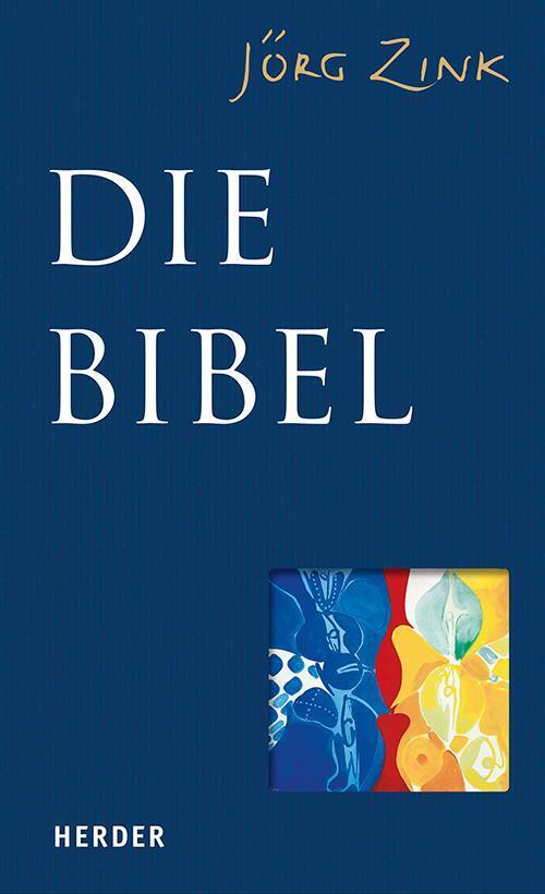 Thumbnail - Die Bibel | Jörg Zink | Buch | 584 S. | Deutsch | 2021 | Herder Verlag