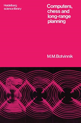 Computers, Chess and Long-Range Planning (Heidelberg Sc - Paperback / softback N