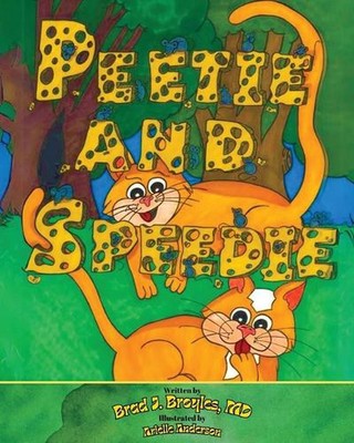 Peetie und Speedie von Brad J. Broyles Taschenbuch