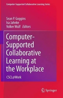 Computergestütztes kollaboratives Lernen am Arbeitsplatz - 9781489973887