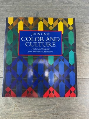 Color And Culture Practice & Meaning John Gage Blue PB Art History Color Theory