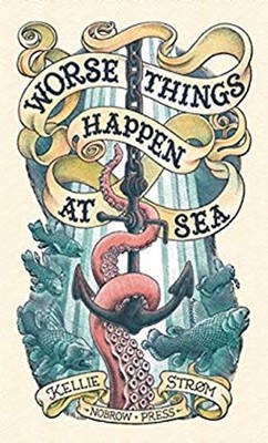 Worse Things Happen at Sea [Concertina Fold-Out Book] : Leporello