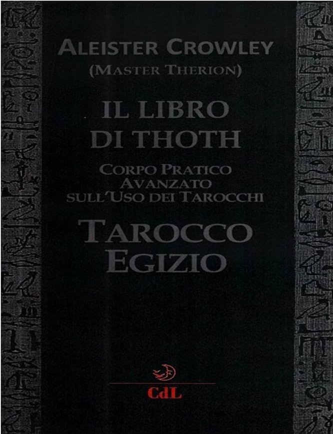 LIBRO TAROCCO EGIZIO IL LIBRO DI THOTH - ALEISTER CROWLEY - Immagine 3