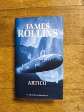 James Rollins - Artico - Libro Come Nuovo - 2006