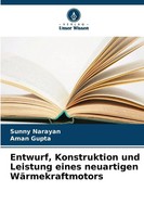 Sunny Narayan (U. A.) | Entwurf, Konstruktion Und Leistung Eines Neuartigen...