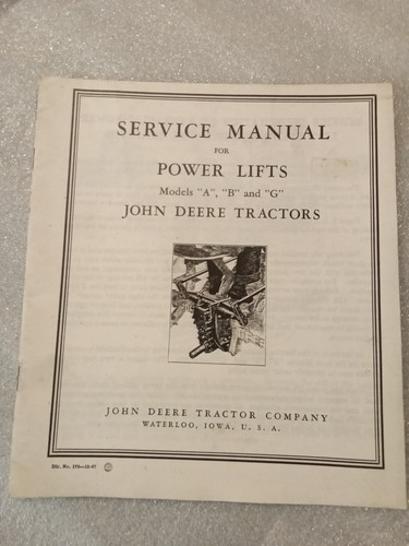 Deere A B and G Tractors Service Manual for Power Lifts - reprint - Bild 2 von 2
