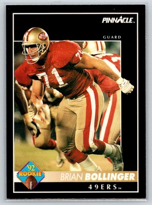 1992 Pinnacle #328 Brian Bollinger San Francisco 49ers Rookie