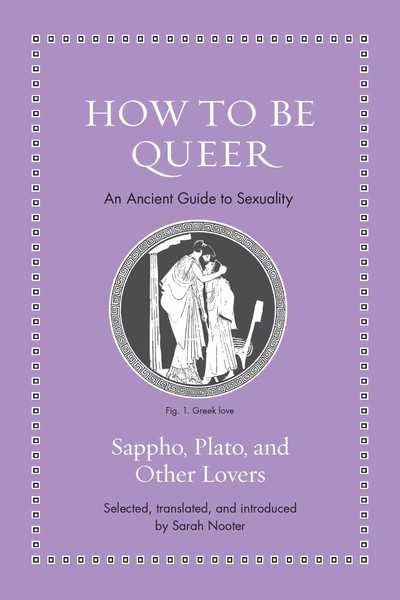 How To Be Queer | An Ancient Guide To Sexuality | Sappho | Buch | Englisch-image