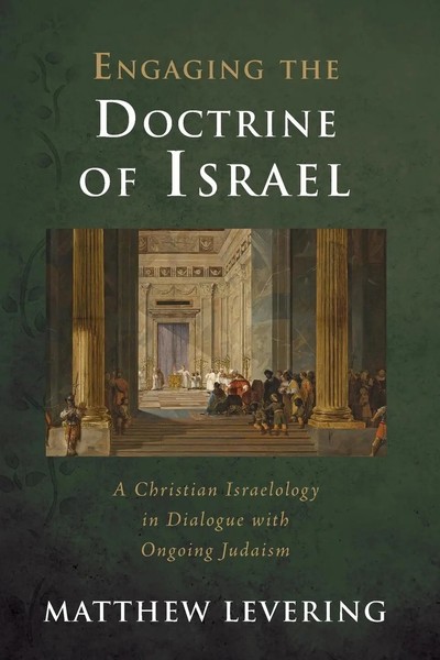 Engaging The Doctrine Of Israel | Matthew Levering | Taschenbuch | Englisch-image