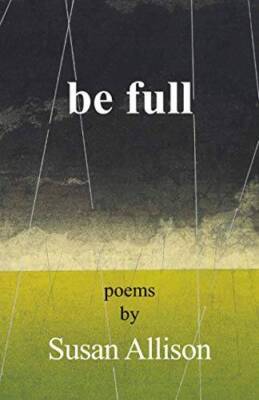 be full - Paperback By allison, susan - GOOD