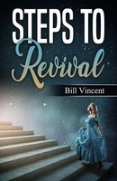 Bill Vincent | Steps To Revival | Taschenbuch | Englisch (2021) | Rwg Publishing