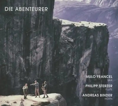 Francel,Mulo/Sterzer,Philipp/Binder,Andreas - Die Abenteurer
