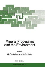 Mineral Processing and the Environment: Proceedings of the NATO Advanced Study I
