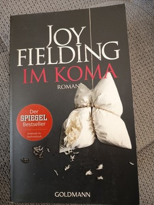 Joy Fielding - Im Koma, Krimi, Thriller