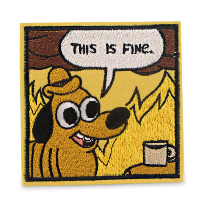 THIS IS FINE! Dog 3.25" Iron On Embroidered Patch High Quality | eBay