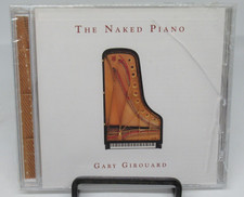 GARY GIROUARD: THE NAKED PIANO MUSIC CD, 9 GREAT TRACKS, GALILCO REC.