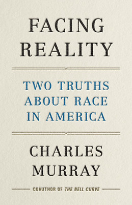 Facing Reality: Zwei Wahrheiten über die Rasse in Amerika das Neue