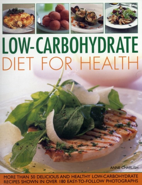 Low-carbohydrate Diet for Health by Anne Charlish (Paperback Book)