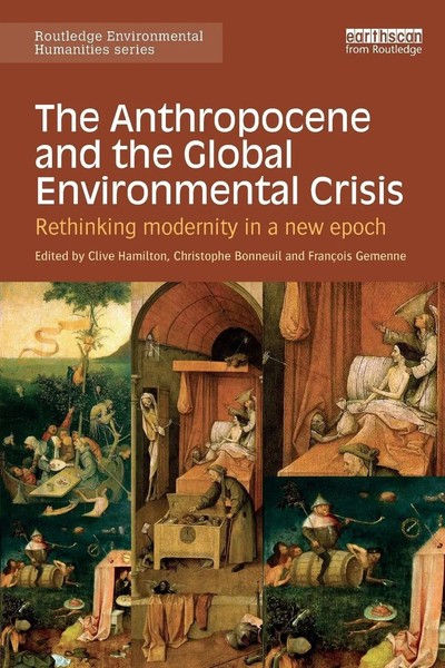 The Anthropocene And The Global Environmental Crisis Clive Hamilton (U. A.) Buch-image